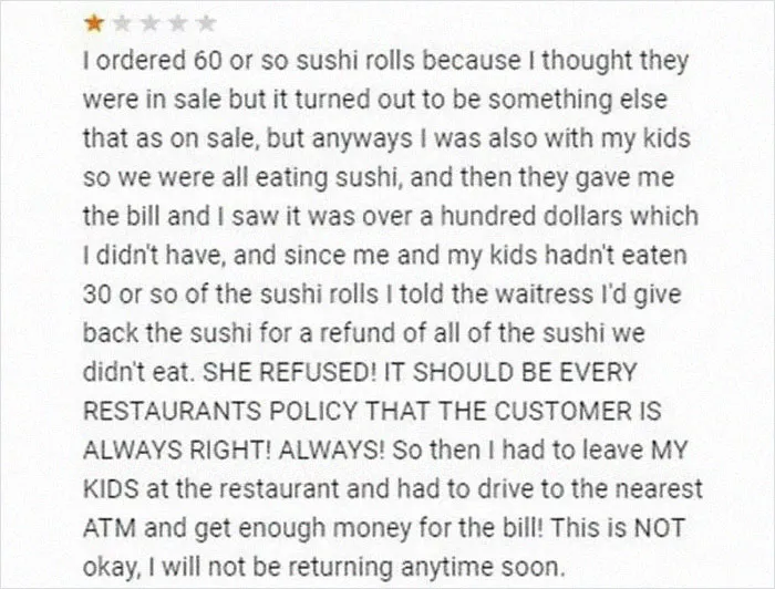 “The Customer Is Always Right!!”