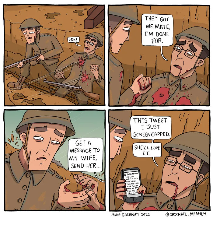 Mike Greaney comic with an unexpected ending about a dying soldier wanting his last message to be a screencapped tweet.