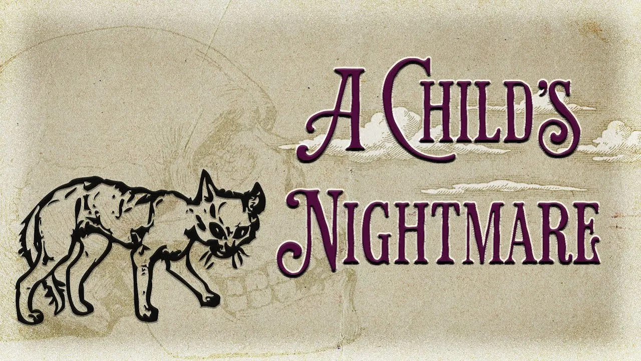 A Child's Nightmare