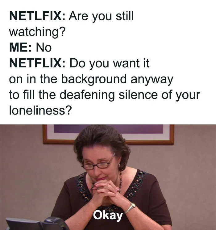 50 Of The Most Spot-On Memes For Netflix Users Shared On This Facebook Page