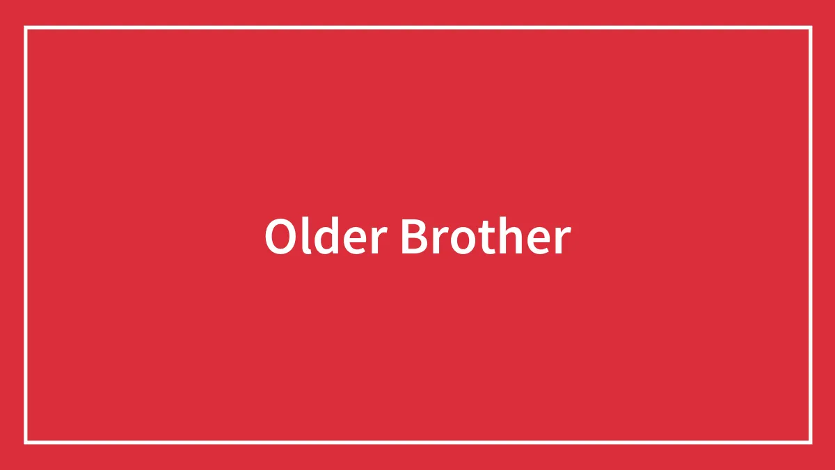 Older Brother