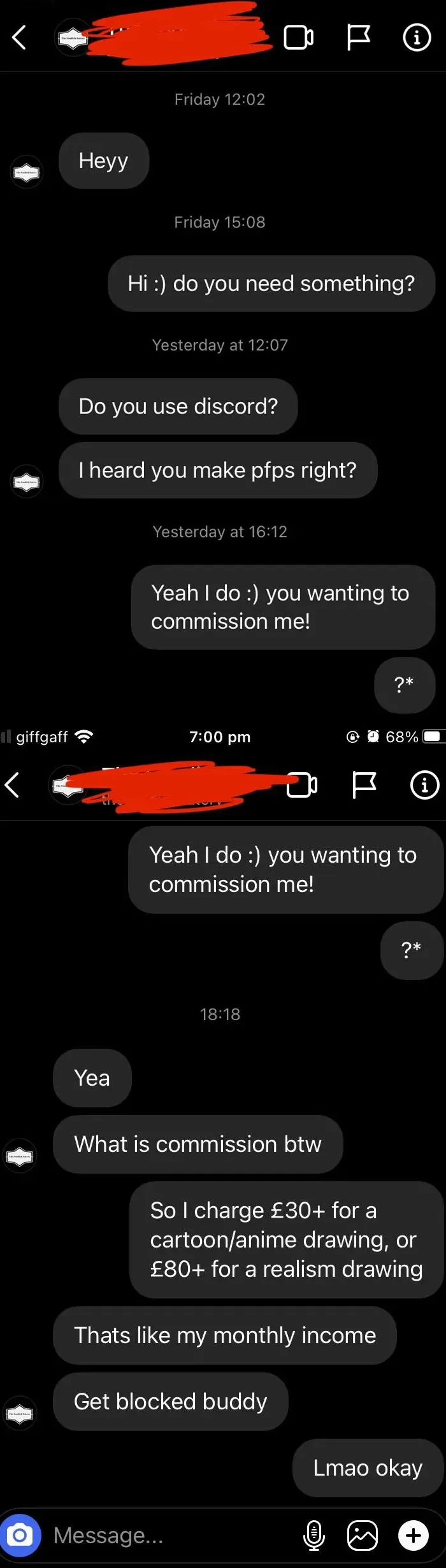 If You Have A Monthly Income Or £30 Why Are You Tryna Buy Art? Ohhh Cus You Expected Me To Work For Free Gotcha