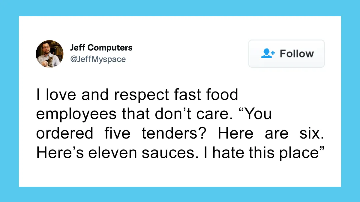 30 Of The Most Annoying Things Customers Ordered In Fast Food Restaurants