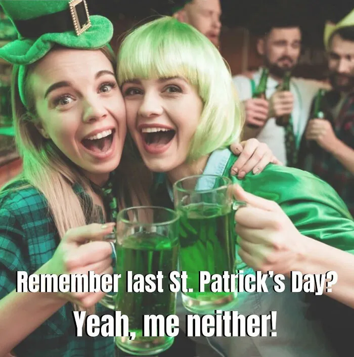 The World Is Celebrating St. Patrick’s Day With Memes And Jokes, So Here Are 30 Of The Most Spot-On Ones