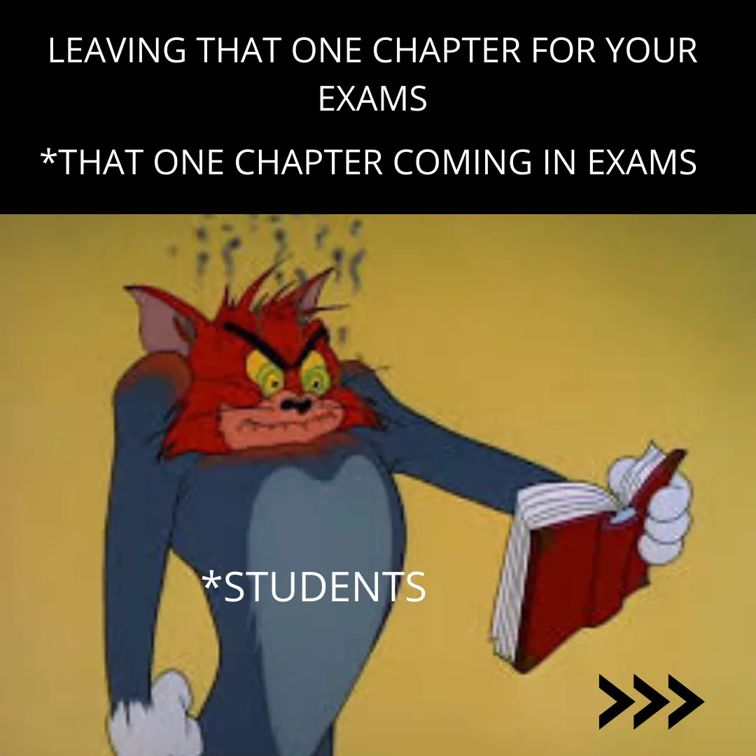 Memes Out Of Student’s Life, Hopefully, They Can Relate