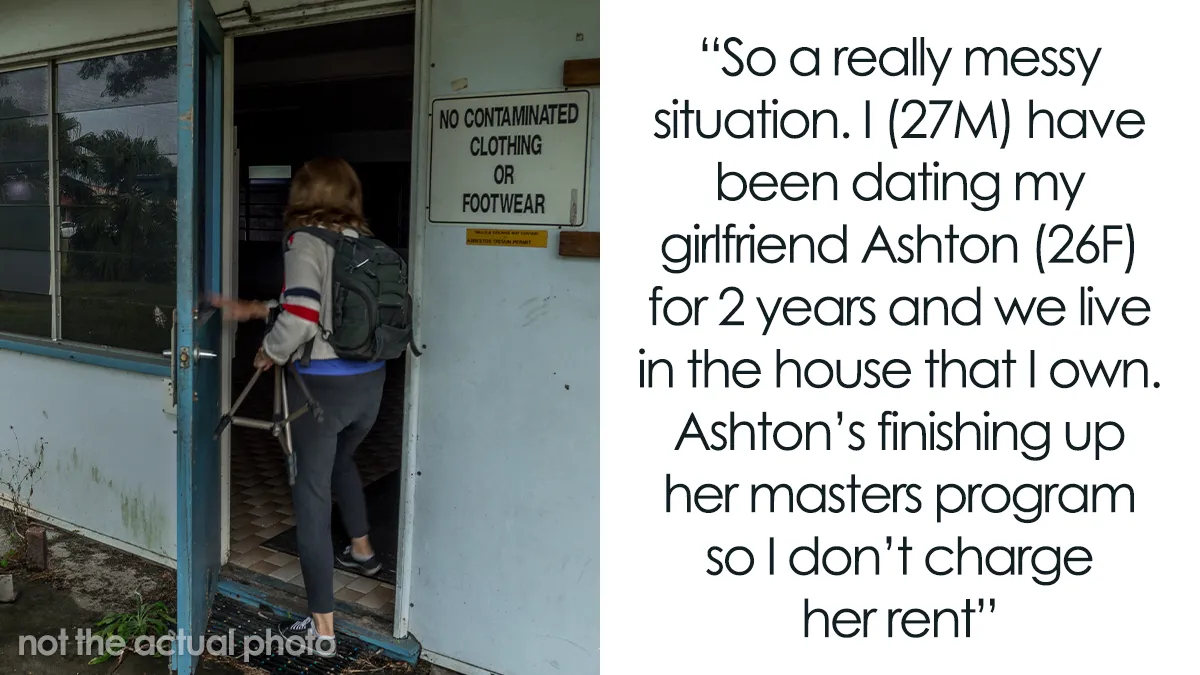 Girlfriend's "Hot Mess Of A Sister" Attempts To Move Into Guy's House Despite Him Strictly Saying "No", So He Changes The Locks