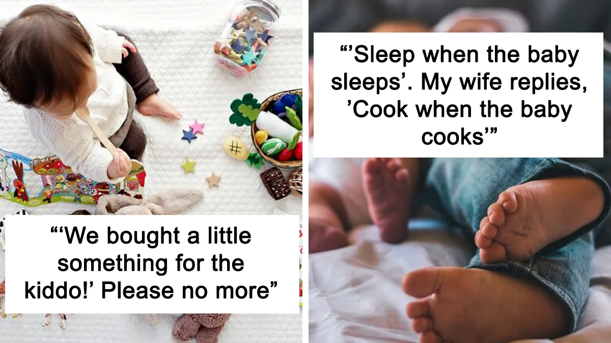 30 Ridiculously Silly Things Childless People Have Told Parents