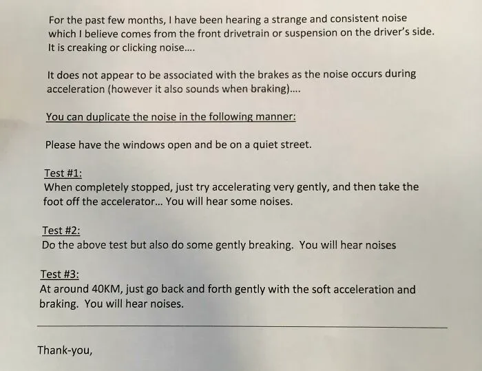 Nothing Stupid Here. It Is Actually Very Thoughtful Of The Customer To Leave A Note Like This On The Windshield. A Lot Of Time Service Writer Could Not Write A Proper Story…