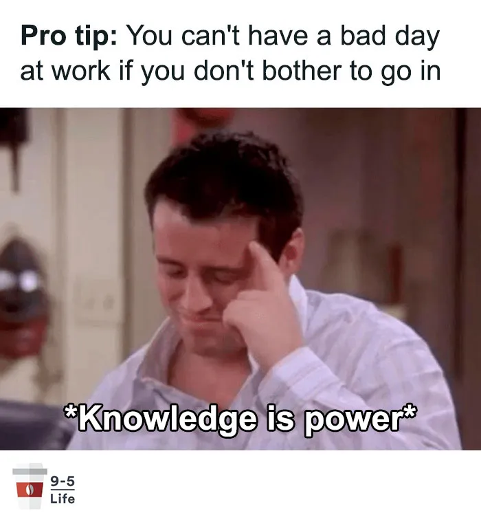 30 Times Memes Summed Up The 9-To-5 Grind So Well, They Ended Up Being Shared On This Instagram Account