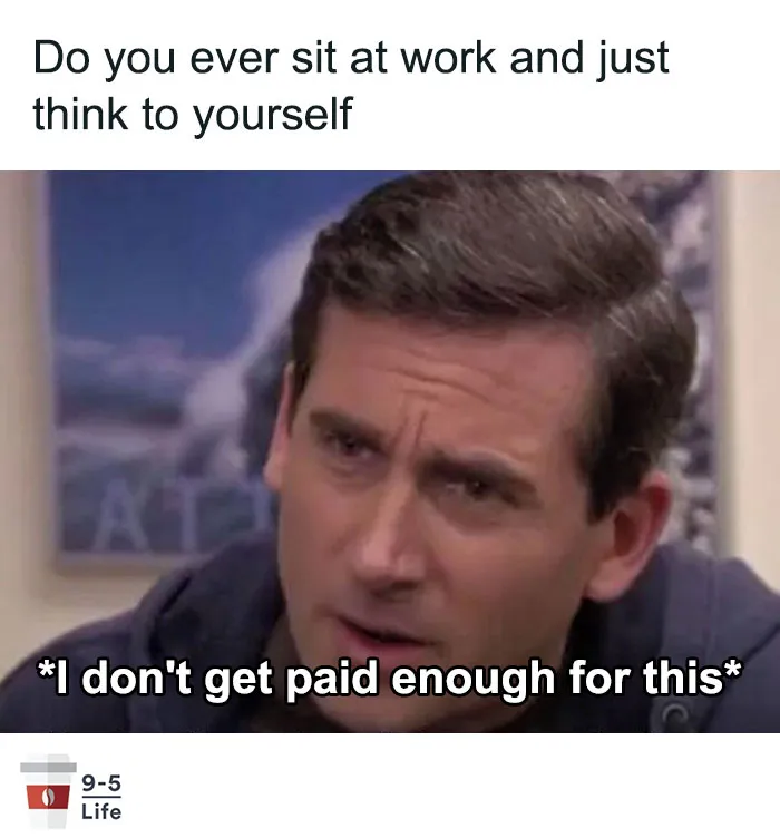 30 Times Memes Summed Up The 9-To-5 Grind So Well, They Ended Up Being Shared On This Instagram Account