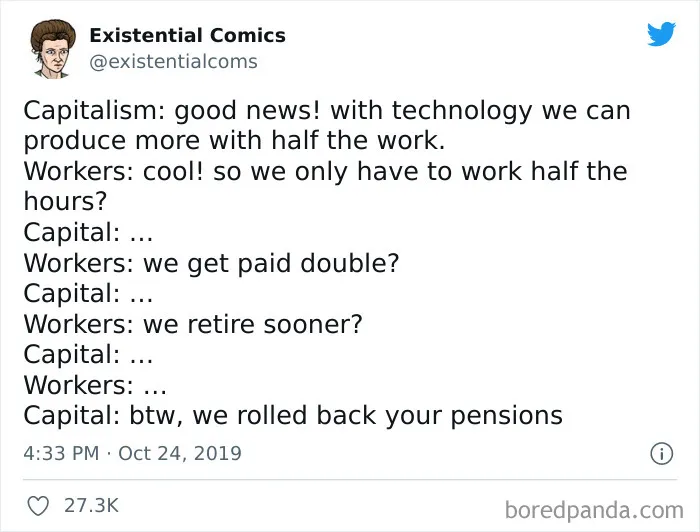 30 Tweets To Show How Dystopic Our Capitalistic Society Already Is, As Shared By ‘Existential Comics’