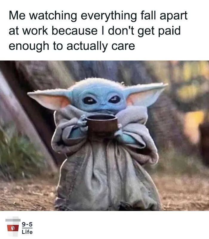 30 Times Memes Summed Up The 9-To-5 Grind So Well, They Ended Up Being Shared On This Instagram Account