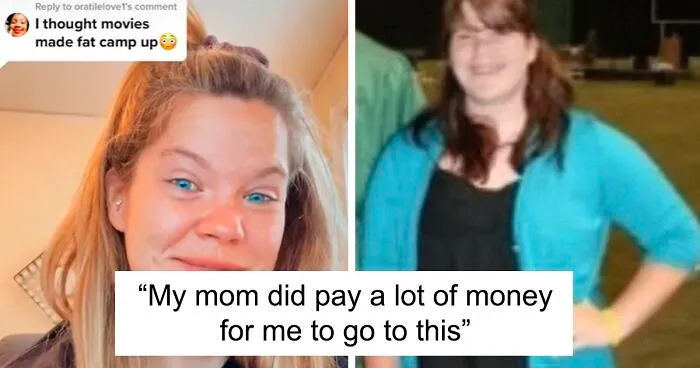 Woman Spent 10 Weeks At Fat Camp When She Was A Teen, Lists All The Things They Were Forced To Do There