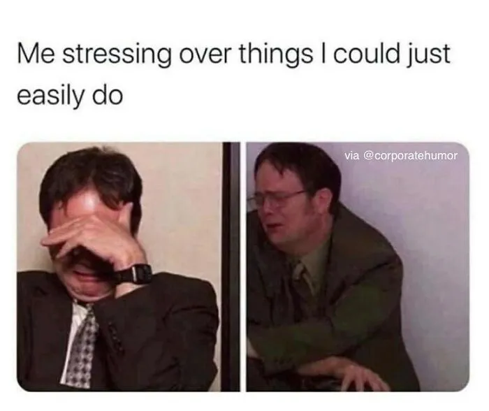 Two-panel meme of a person stressed, illustrating corporate humor about office life challenges.