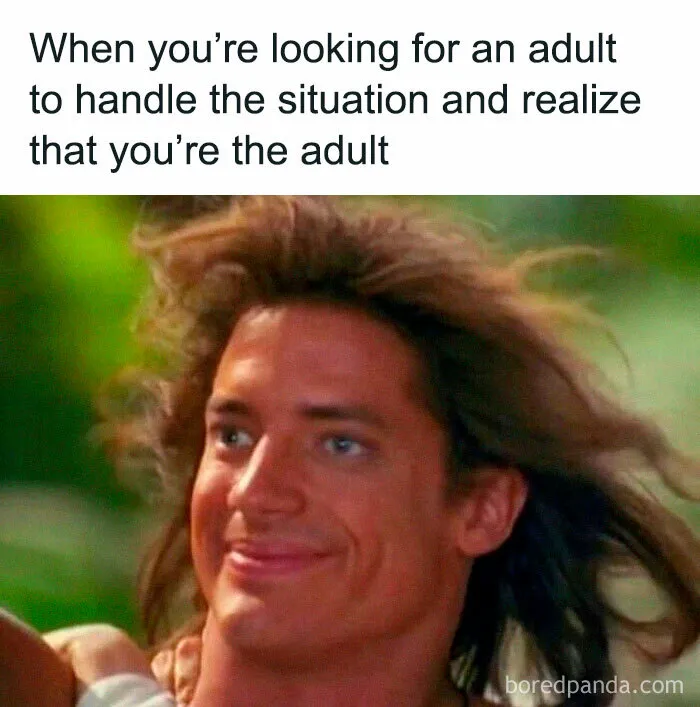 Millennial humor meme about realizing you're the adult in situations, featuring a person with long hair smiling awkwardly.