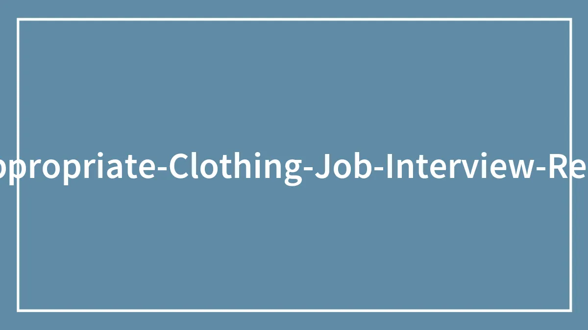 30 Times People Wore The Most Inappropriate Clothes For Job Interviews, As Revealed By Folks In This Online Thread