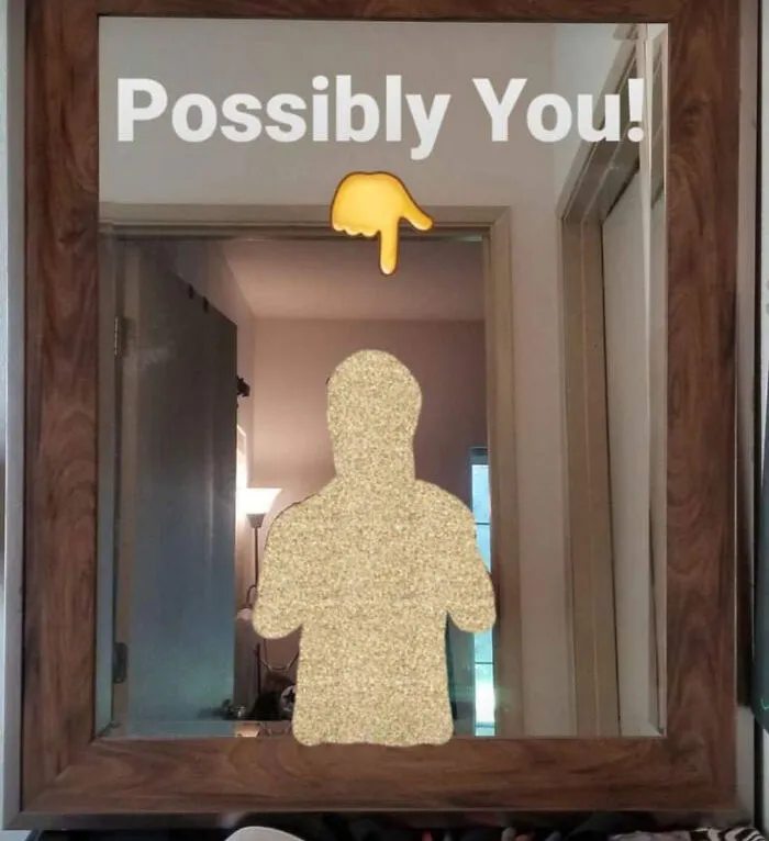Possibly You