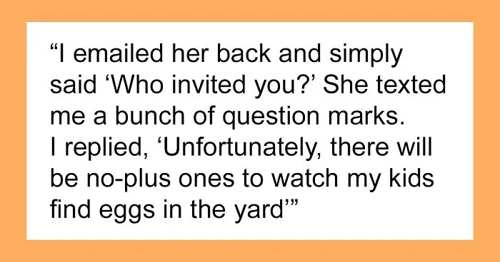 “She Sent Me A Spreadsheet Of Chores”: Guy Bans Brother's Annoying Girlfriend From Family Celebration