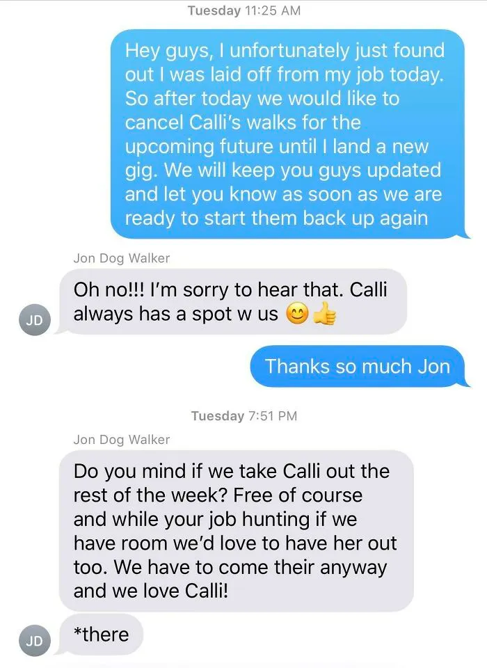 I Was Laid Off Last Week And My Dog Walker Offered To Continue Giving Walks For Free While I Look For A New Job