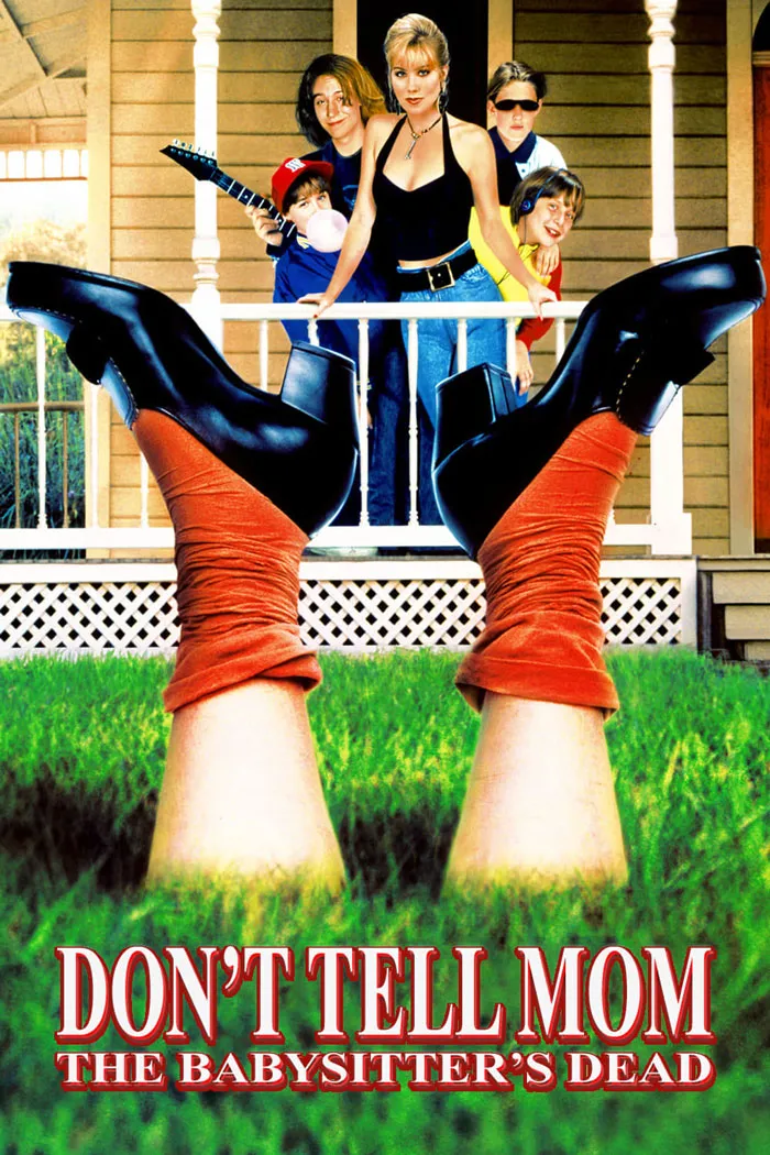 Don't Tell Mom The Babysitter's Dead