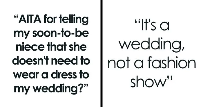 Bride Doesn't Want To Force Androgynous Niece To Wear A Dress To Her Wedding, Starts Family Drama