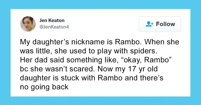People Are Sharing The Weirdest And Wildest Reasons Why They Got Their Nicknames, And Here Are 30 Hilarious Tweets
