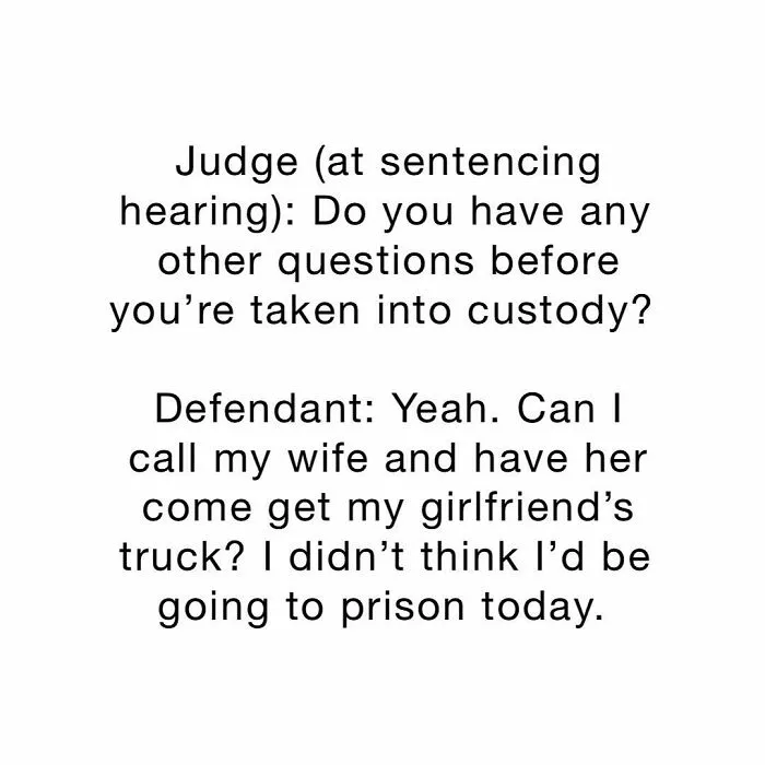 50 Of The Funniest Conversations People Have Overheard In Courthouses