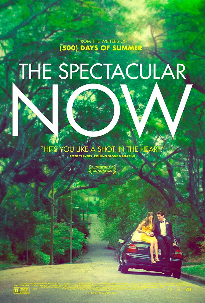 Movie poster for “ The Spectacular Now”