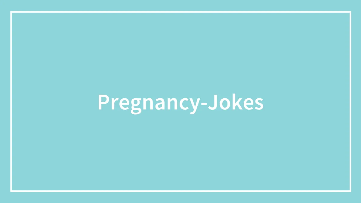 30 Times Pregnancy Became An Inspiration For Funny Jokes