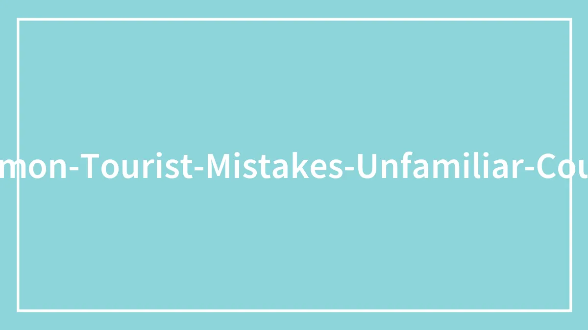 The 30 Biggest Mistakes Most Tourists Make In Major Cities, As Revealed By People Who Travel A Lot (New Answers)