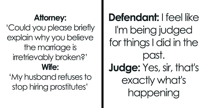 50 Of The Funniest Conversations People Have Overheard In Courthouses