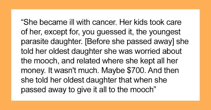 Woman Honors Her Mother’s Wish To Pass On Her Last $700 To The Youngest, “Parasite” Sister, Maliciously Complies
