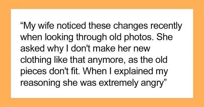 Husband Makes Clothes For His 27 Y.O. Wife, Gets Confused Why She’s Angry He’s Switched To More Conservative Styles Over The Years