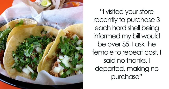 A Formal Complaint Letter Calls Out This Restaurant For Their “Ridiculous” Taco Prices Because They Pay 15 Bucks For 16-Year-Olds