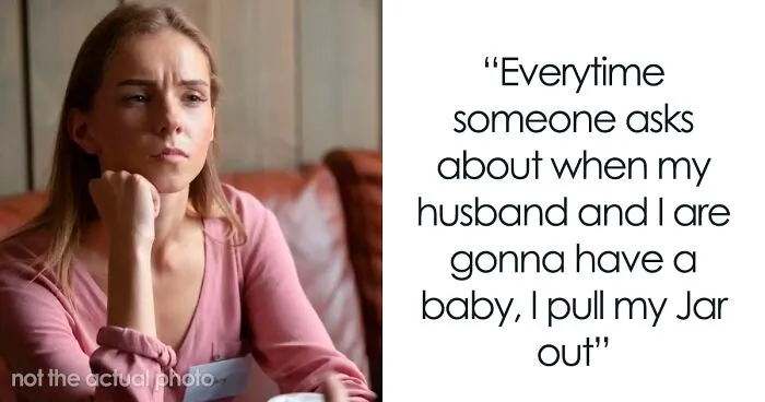 Family Calls This Woman A Jerk For Asking Them For A Dollar Every Time They Mention Her Not Having Kids