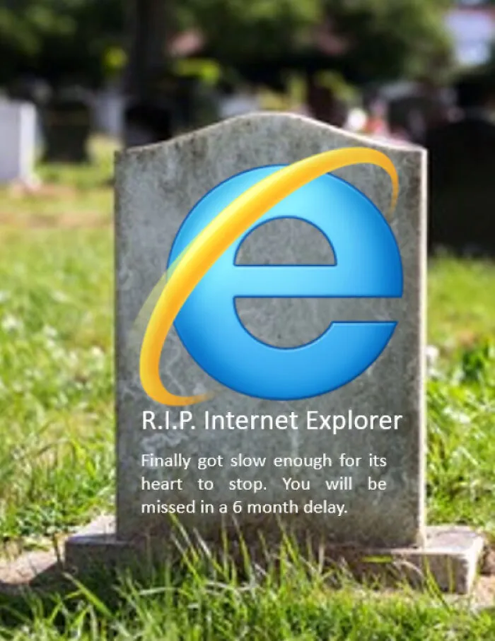 30 Of The Internet's Funniest Reactions To Internet Explorer's Shutdown