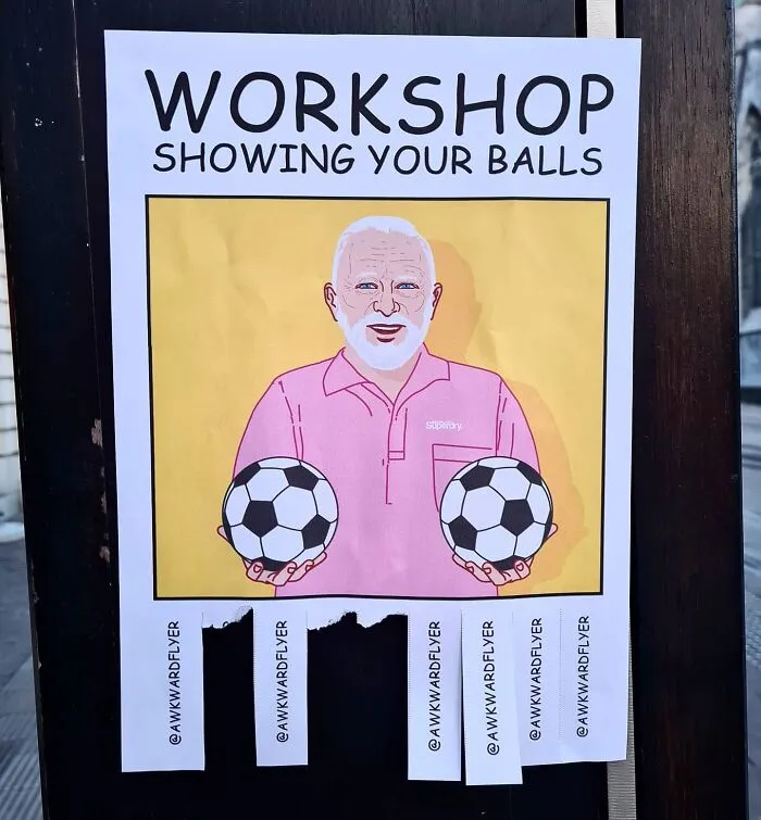 I Make Super Awkward Flyers And Hang Them In The Streets, Here Are My Best Ones (35 Pics)