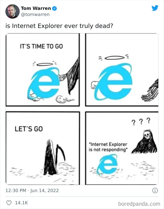 30 Of The Internet's Funniest Reactions To Internet Explorer's Shutdown