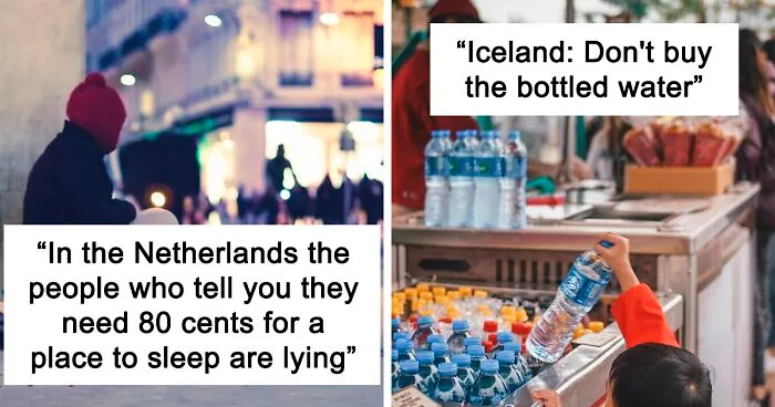 30 People Warn Tourists About Common Scams In Their Countries