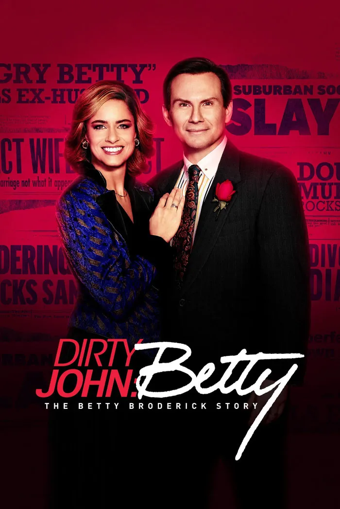 Dirty John: The Betty Broderick Story