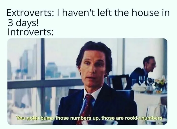 Meme from Introvert Nation showing introverts humor about staying home longer than extroverts in social situations.