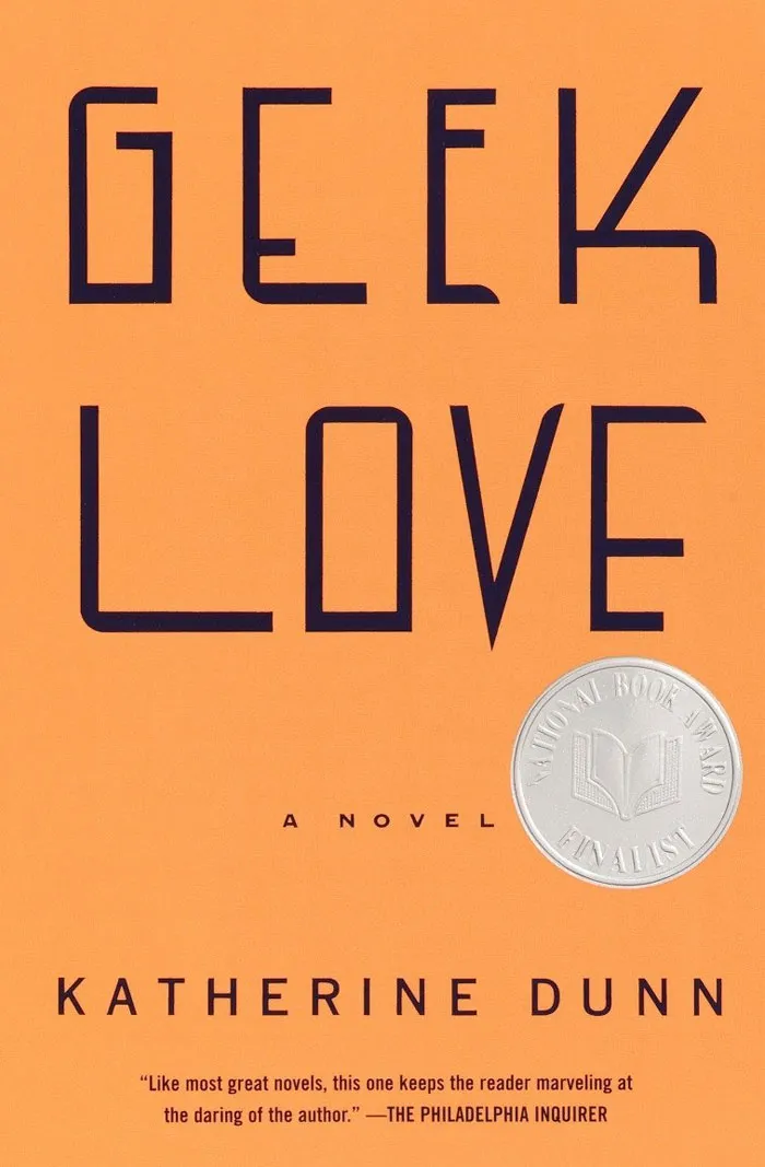 Geek Love By Katherine Dunn