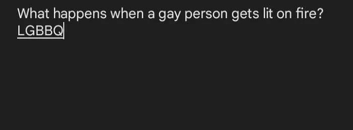 Text-based LGBTQ+ meme with a pun: "What happens when a gay person gets lit on fire? LGBBQ."