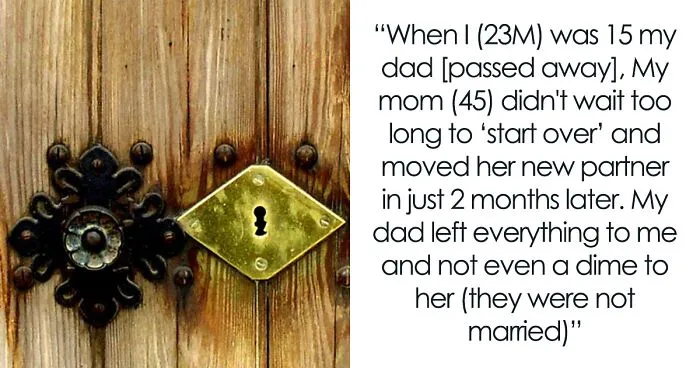 Mom Kicked Her 17 Y.O. Son Out Of The House He Owned By Inheritance, When He Grew Up, He Changed All The Locks While She Was Away