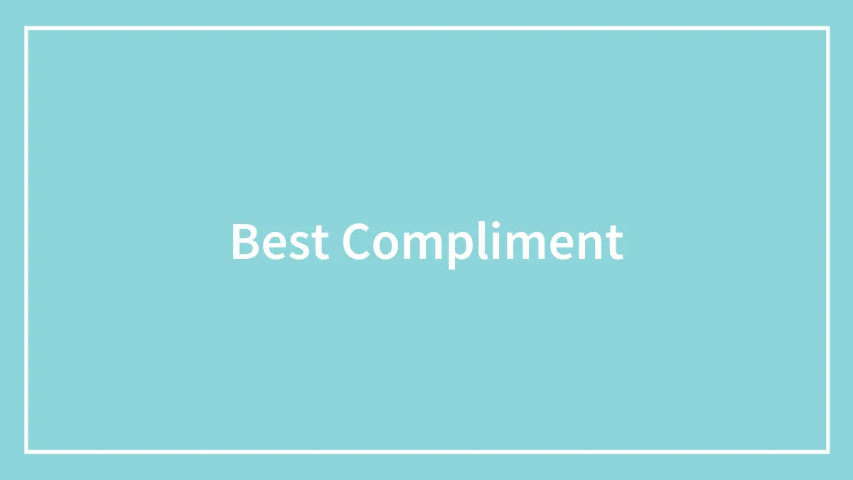 Best Compliment