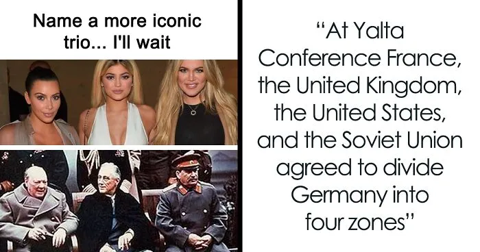 30 Of The Most Accurate Memes That Explain History In The Most Entertaining Way Possible (New Pics)
