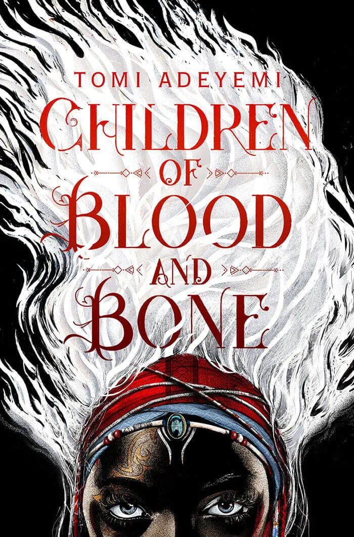 Children Of Blood And Bone By Tomi Adeyemi book cover