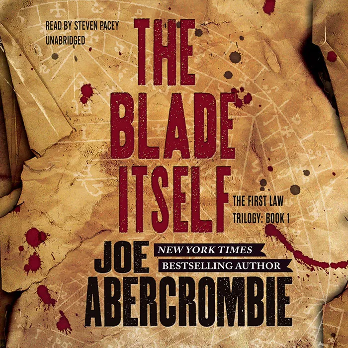 The Blade Itself By Joe Abercrombie
