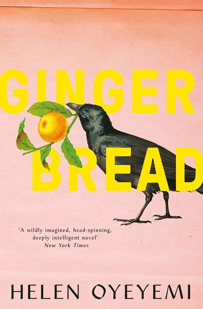 Gingerbread By Helen Oyeyemi