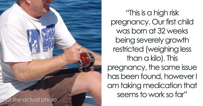 Husband Plans To Leave 33-Week High-Risk Pregnant Wife And A Toddler Alone For A Trip To Another Continent, Wife Wonders If She's Wrong To Be Upset About It